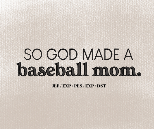 So God Made A Baseball Mom Embroidery Design